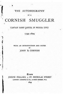 The Autobiography of a Cornish Smuggler by Harry Carter