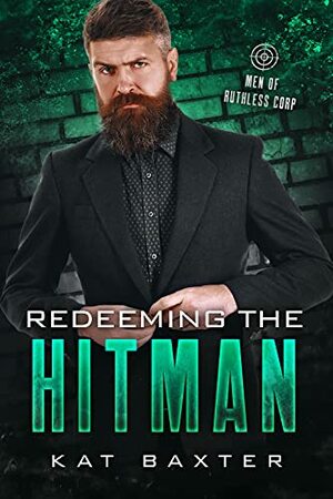 Redeeming the Hitman by Kat Baxter