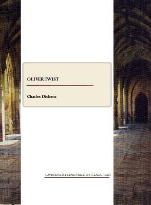 Oliver Twist by Charles Dickens