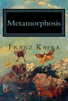 Metamorphosis by Franz Kafka