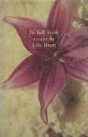 In Full View: Essays by Lily Brett