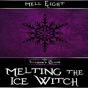 Melting the Ice Witch by Mell Eight