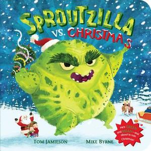 Sproutzilla vs. Christmas by Tom Jamieson
