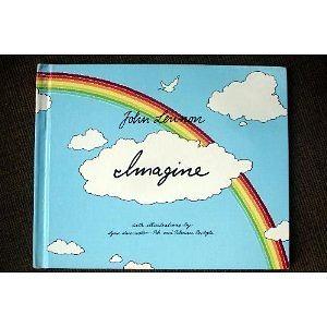 Imagine by Yoko Ono Lennon, John Lennon, Jean Jullien