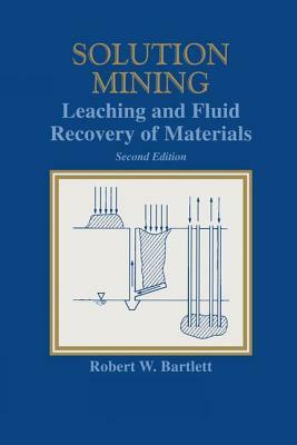 Solution Mining 2e by Robert Bartlett