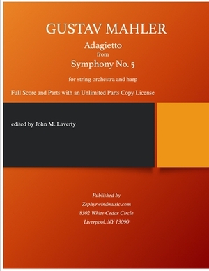 Adagietto from Symphony No. 5 by John M. Laverty, Gustav Mahler