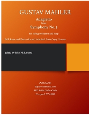 Adagietto from Symphony No. 5 by John M. Laverty, Gustav Mahler