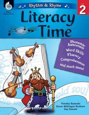 Rhythm & Rhyme Literacy Time Level 2 by Timothy Rasinski, Gay Fawcett, Karen McGuigan Brothers