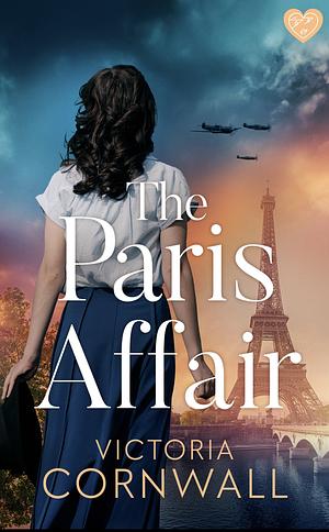 The Paris Affair by Victoria Cornwall, Victoria Cornwall