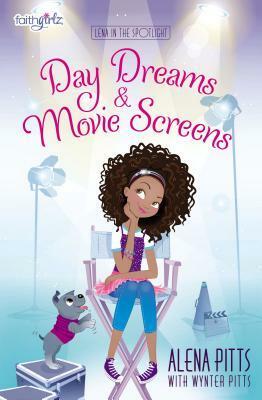 Day Dreams and Movie Screens by Alena Pitts