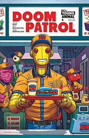 Doom Patrol (2016-) #4 by Gerard Way, Nick Derington, Tamra Bonvillain