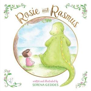 Rosie and Rasmus by Serena Geddes