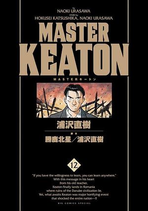 MASTERキートン 12 完全版 by Naoki Urasawa, Hokusei Katsushika, Hokusei Katsushika, Takashi Nagasaki