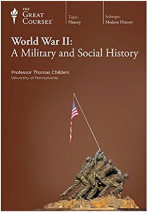 World War II: A Military and Social History by Thomas Childers