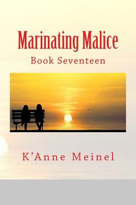 Marinating Malice by K'Anne Meinel