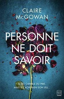 Personne ne doit savoir by Claire McGowan