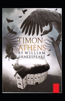 Timon of Athens Illustrated by William Shakespeare