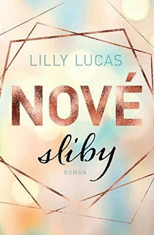 Nové sliby by Lilly Lucas