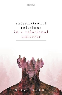 International Relations and Relational Cosmology by Milja Kurki