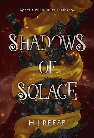 Shadows of Solace: Fae Fantasy Romance by H.J. Reese, H.J. Reese