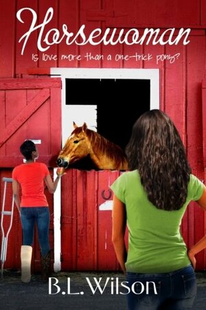 Horsewoman by B.L. Wilson