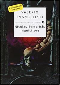 Nicolas Eymerich, inquisitore by Valerio Evangelisti