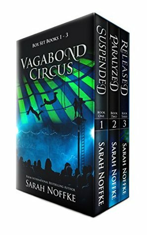 Vagabond Circus Series, Complete Boxed Set: An Urban Fantasy Series by Sarah Noffke