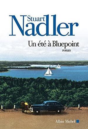 Un été à Bluepoint by Stuart Nadler