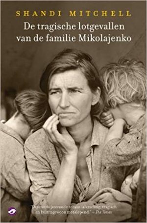 De tragische lotgevallen van de familie Mikolajenko by Shandi Mitchell