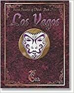 Los Vagos by Nancy Berman, Noah Dudley, Marcelo Figeroa, Saul Dudley