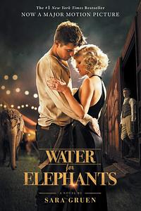 Water for Elephants by Sara Gruen