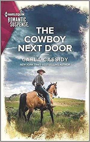 The Cowboy Next Door by Carla Cassidy