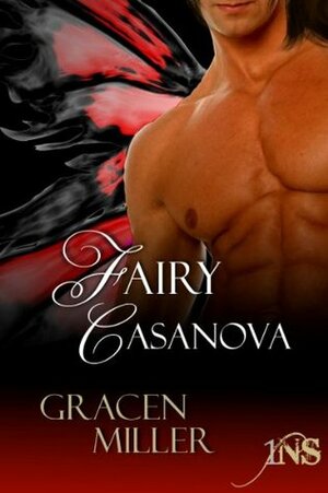 Fairy Casanova by Gracen Miller