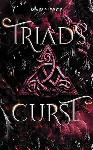 Triad's Curse by Mae Pierce