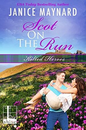 Scot on the Run by Janice Maynard