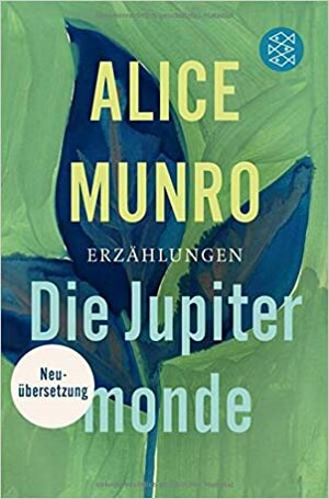 Die Jupitermonde by Alice Munro