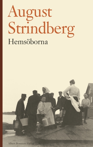 Hemsöborna by August Strindberg