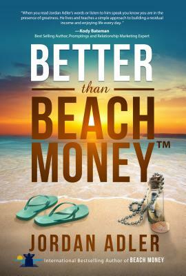 Better Than Beach Money by Jordan Adler