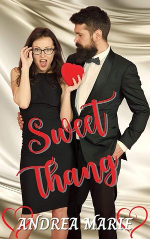 Sweet Thang by Andrea Marie