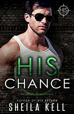 His Chance by Sheila Kell