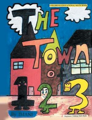 The Town of 123 by Imani