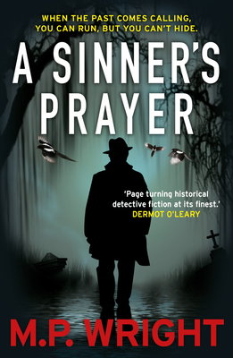 A Sinner's Prayer by M. P. Wright