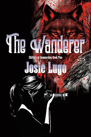 The Wanderer by Josie Lugo