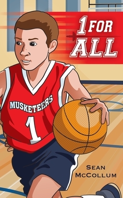 1 For All: A Basketball Story About the Meaning of Team by Sean McCollum