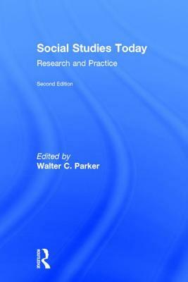 Social Studies Today: Research and Practice by 