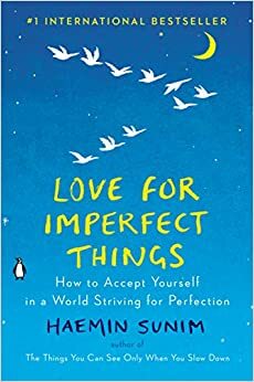 Ljubav prema nesavršenom by Haemin Sunim
