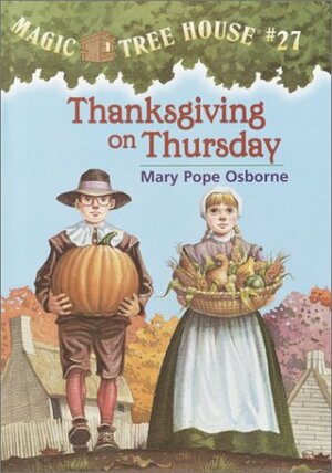 Thanksgiving on Thursday by Mary Pope Osborne