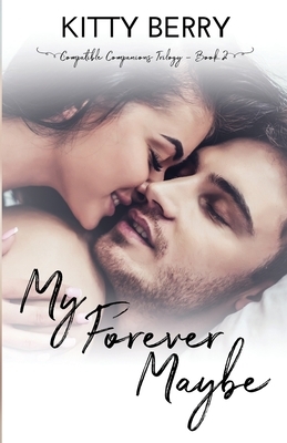 My Forever Maybe by Kitty Berry