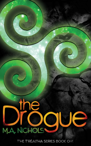 The Drogue by M.A. Nichols