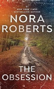 The Obsession by Nora Roberts